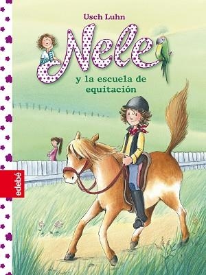 NELE Y LA ESCUELA DE EQUITACION | 9788468309156 | LUHN,USCH