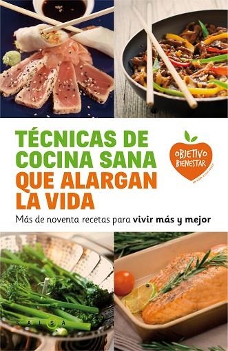 TECNICAS DE COCINA SANA QUE ALARGAN LA VIDA | 9788415193548 | AUTORES VARIOS