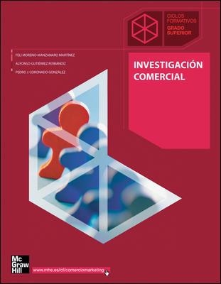 INVESTIGACION COMERCIAL | 9788448199258 | MORENO-MANZANARO MARTINEZ,FELI GUTIERREZ FERRANDIZ,ALFONSO CORONADO GONZALEZ,PEDRO