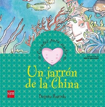 UN JARRON DE LA CHINA | 9788434823167 | IBARROLA,BEGOÑA