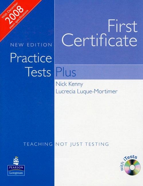 FIRST CERTIFICATE PRACTICE TESTS PLUS WITH ITESTS NEW EDITION | 9781405881241 | KENNY,NICK LUQUE-MORTIMER,L