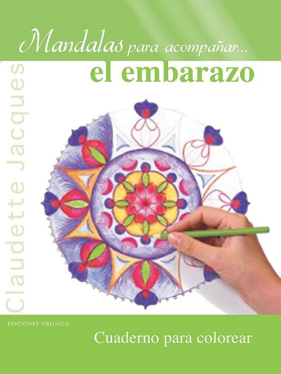 MANDALAS PARA ACOMPAÑAR EL EMBARAZO | 9788416192199 | JACQUES,CLAUDETTE