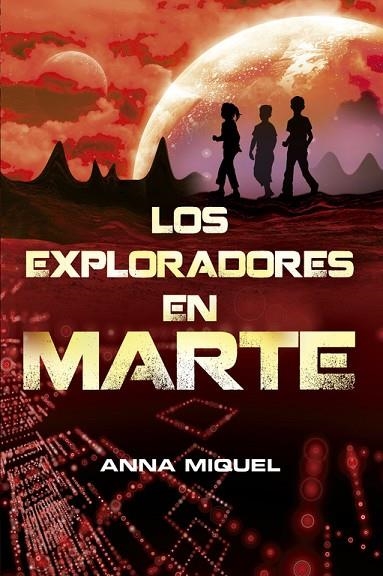 EXPLORADORES EN MARTE | 9788420415369 | MIQUEL,ANNA