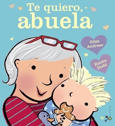 TE QUIERO ABUELA | 9788469601327 | ANDREAE,GILES DODD,EMMA