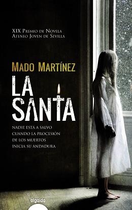 SANTA (XIX PREMIO NOVELA ATENEO JOVEN SEVILLA) | 9788490671238 | MARTINEZ,MADO