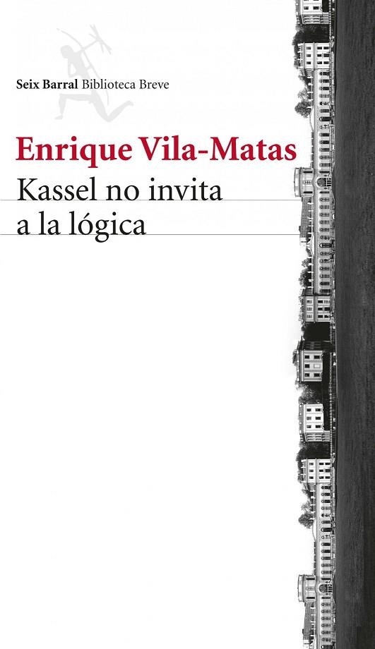 KASSEL NO INVITA A LA LOGICA | 9788432221132 | VILA-MATAS,ENRIQUE