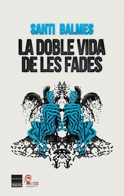 DOBLE VIDA DE LES FADES | 9788416223152 | BALMES,SANTI