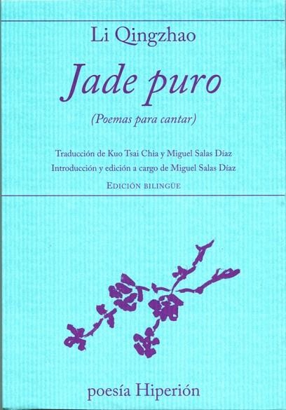 JADE PURO. POEMAS PARA CANTAR | 9788490020418 | LI QINGZHAO