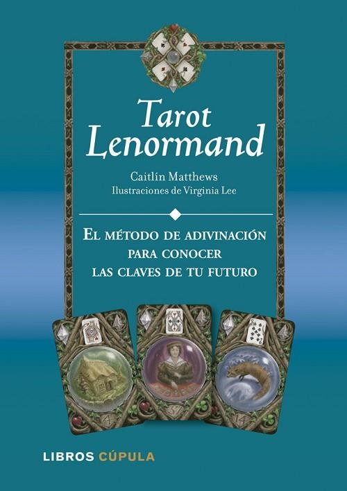 TAROT LENORMAND+36 CARTAS+3 CARTAS | 9788448009939 | MATTHEWS,CAITLIN