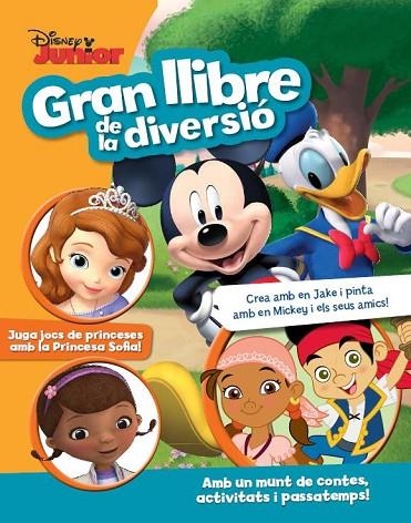 GRAN LLIBRE DE LA DIVERSIO DISNEY | 9788490574973 | AUTORS, DIVERSOS