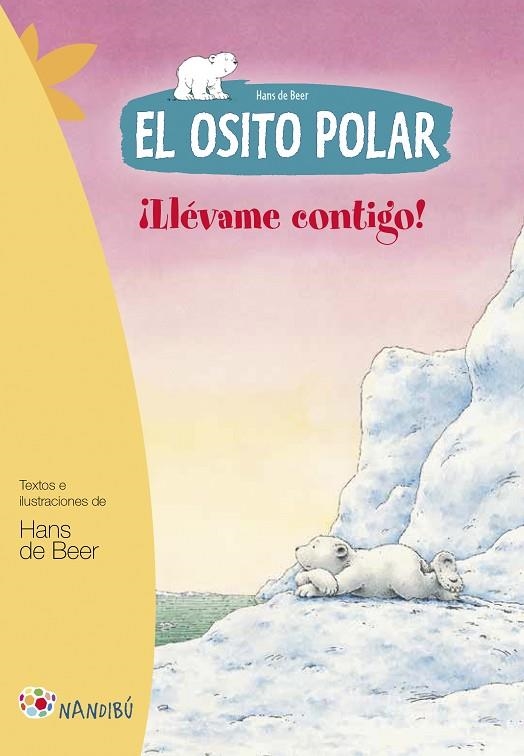 LLEVAME CONTIGO. EL OSITO POLAR | 9788497436496 | BEER,HANS DE