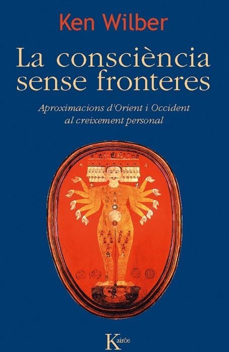 CONSCIENCIA SENSE FRONTERES | 9788499882468 | WILBER,KEN