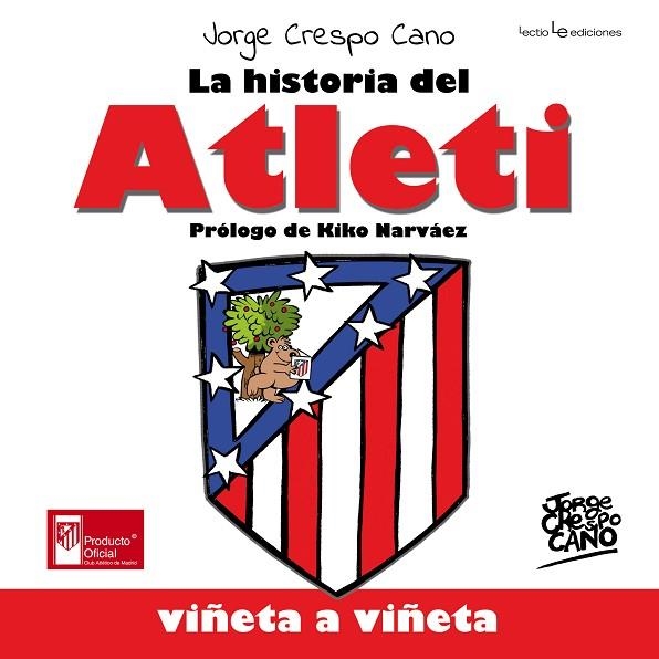 HISTORIA DEL ATLETI VIÑETA A VIÑETA | 9788416012374 | CRESPO CANO,JORGE