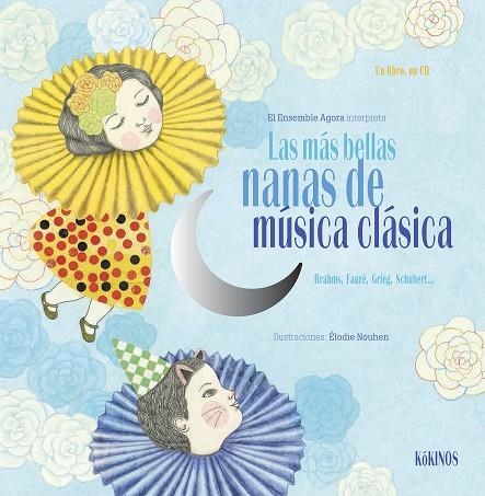 MAS BELLAS NANAS DE MUSICA CLASICA + CD | 9788494176579 | VARIOS AUTORES