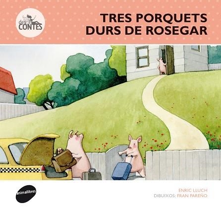 TRES PORQUETS DURS DE ROSEGAR | 9788415975274 | LLUCH,ENRIC PARREÑO,FRAN