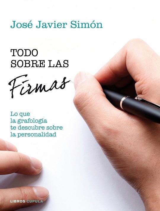 TODO SOBRE LAS FIRMAS | 9788448020057 | SIMON,JOSE JAVIER