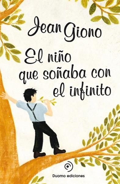 NIÑO QUE SOÑABA CON EL INFINITO | 9788415945437 | GIONO,JEAN