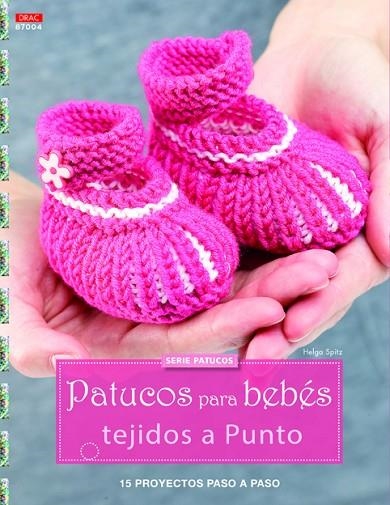 PATUCOS PARA BEBES TEJIDOS A PUNTO | 9788498744354 | SPITZ,HELGA