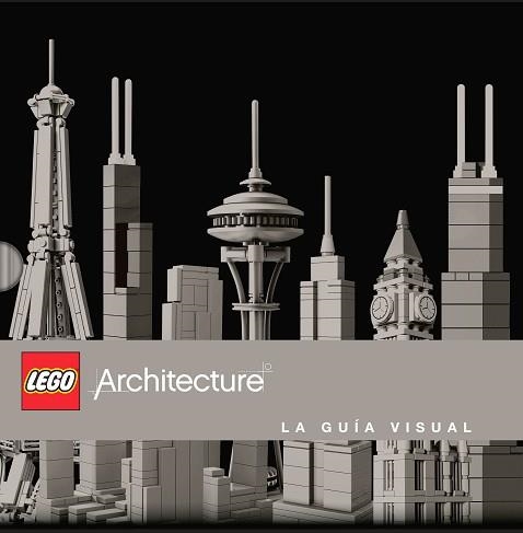 LEGO ARCHITECTURE GUIA VISUAL | 9780241186510