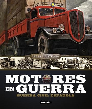 MOTORES EN GUERRA. GUERRA CIVIL ESPAÑOLA | 9788467718959 | MATA DUASO, JOSEP Mª