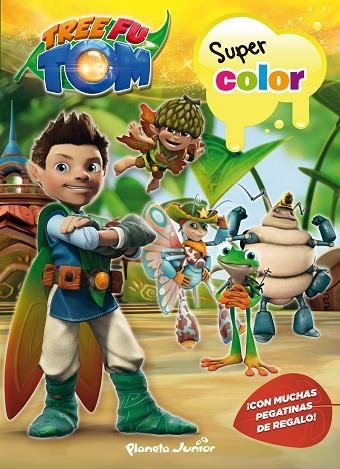 TREE FU TOM SUPER COLOR CON PEGATINAS | 9788408132974 | TREE FU TOM