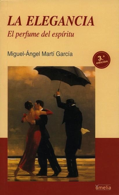 ELEGANCIA EL PERFUME DEL ESPIRITU | 9788484692225 | MARTI GARCIA,MIGUEL-ANGEL