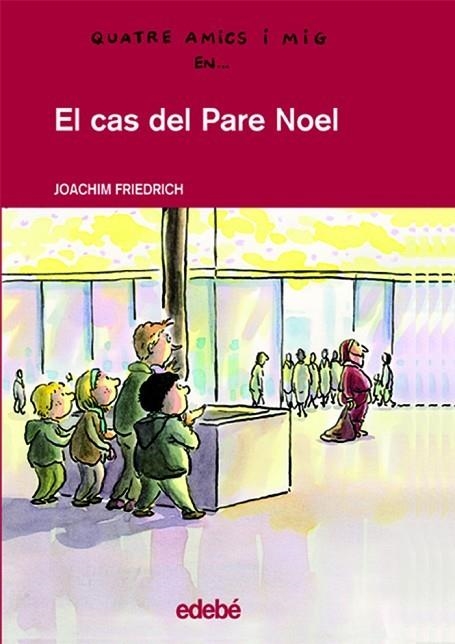 CAS DEL PARE NOEL | 9788423672011 | FRIEDRICH,JOACHIM