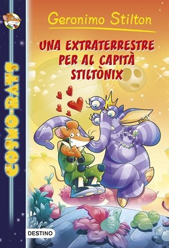 UNA EXTRATERRESTRE PER AL CAPITA STILTONIX | 9788490571590 | STILTON,GERONIMO