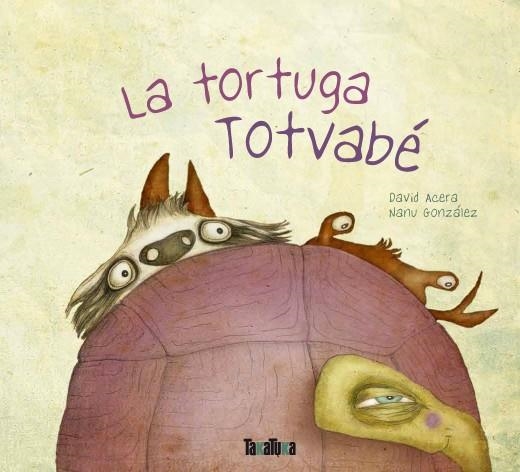 TORTUGA TOTVABE | 9788416003174 | ACERA,DAVID GONZALEZ,NANU