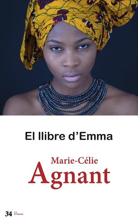 LLIBRE D,EMMA | 9788475029375 | AGNANT,MARIE-CELIE