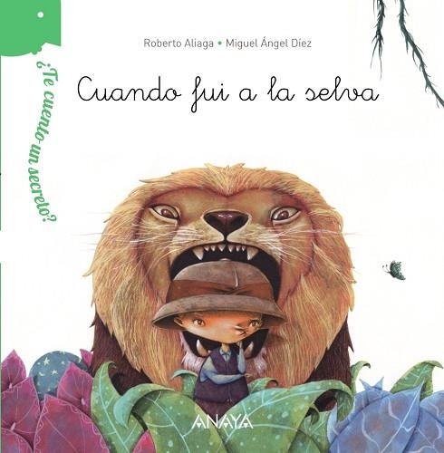 CUANDO FUI A LA SELVA | 9788467861495 | ALIAGA,ROBERTO DIEZ,MIGUEL ANGEL