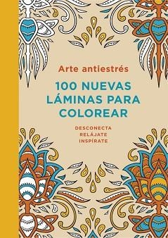 100 NUEVAS LAMINAS PARA COLOREAR | 9788401347313