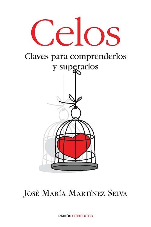 CELOS. CLAVES PARA COMPRENDERLOS Y SUPERARLOS | 9788449328695 | MARTINEZ SELVA,JOSE MARIA