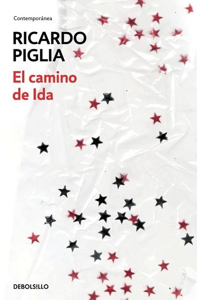 CAMINO DE IDA | 9788490624371 | PIGLIA,RICARDO