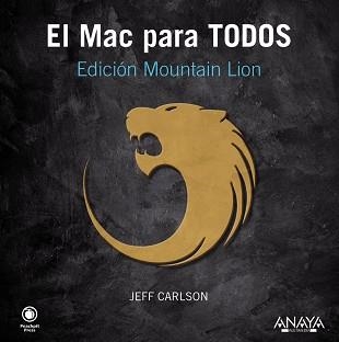 MAC PARA TODOS. EDICION MOUNTAIN LION | 9788441533035 | CARLSON,JEFF