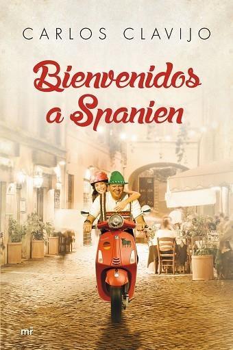 BIENVENIDOS A SPANIEN | 9788427041622 | CLAVIJO,CARLOS