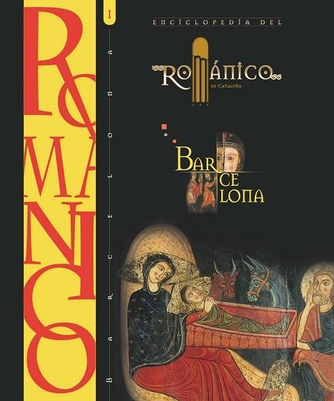 ENCICLOPEDIA DEL ROMANIC A CATALUNYA BARCELONA | 9788415072782