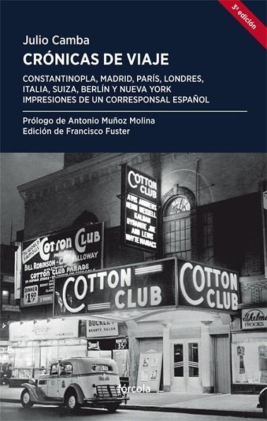 CRONICAS DE VIAJES. IMPRESIONES DE UN CORRESPONSAL ESPAÑOL | 9788415174844 | CAMBA,JULIO