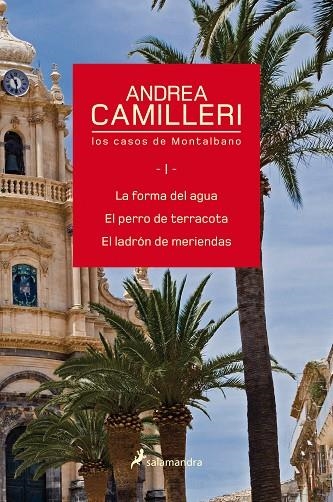 CASOS DE MONTALBANO 1. LA FORMA DEL AGUA. EL PERRO DE TERRACOTA. EL LADRON DE MERIENDAS | 9788498386257 | CAMILLERI,ANDREA