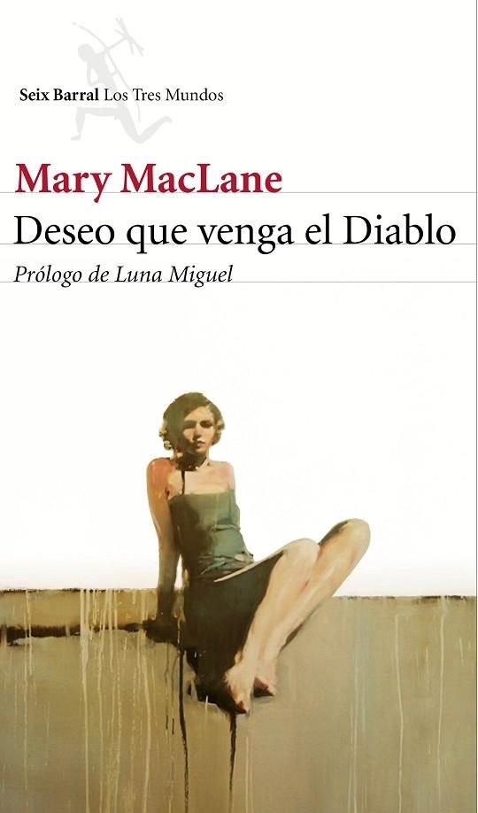 DESEO QUE VENGA EL DIABLO | 9788432224256 | MACLANE,MARY