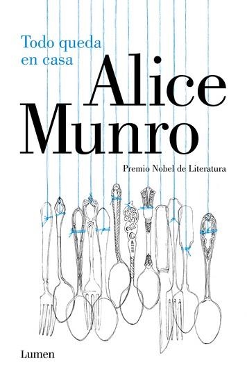 TODO QUEDA EN CASA | 9788426401670 | MUNRO,ALICE (PREMI NOBEL 2013)