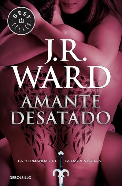 AMANTE DESATADO. LA HERMANDAD DE LA DAGA NEGRA 5 | 9788490629079 | WARD,J.R.(JESSICA BIRD)