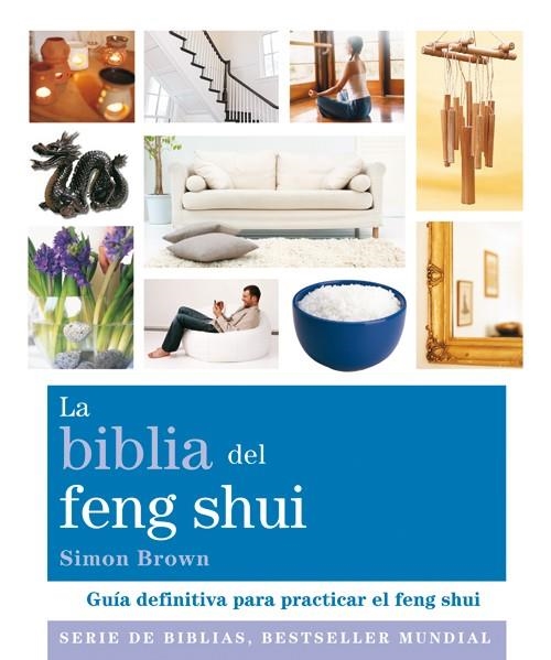 BIBLIA DEL FENG SHUI | 9788484453390 | BROWN,SIMON G.