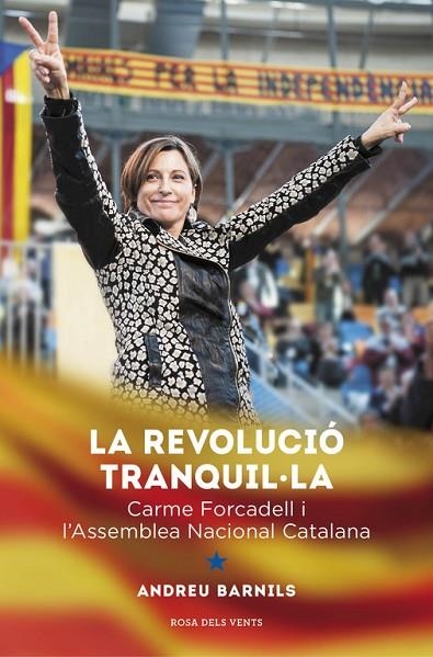 REVOLUCIO TRANQUIL.LA | 9788415961376 | FORCADELL,CARME BARNILS,ANDREU