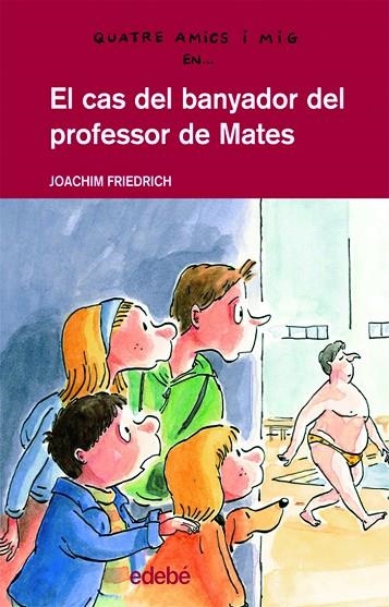 CAS DEL BANYADOR DEL PROFESSOR DE MATES | 9788423689163 | FRIEDRICH,JOACHIM