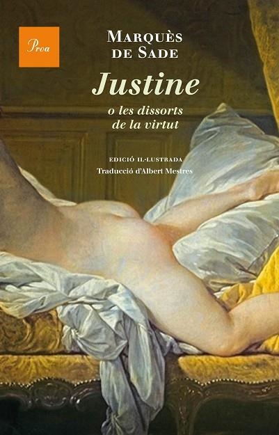 JUSTINE O LES DISSORTS DE LA VIRTUT. ED.IL-LUSTRADA | 9788475885308 | MARQUES DE SADE