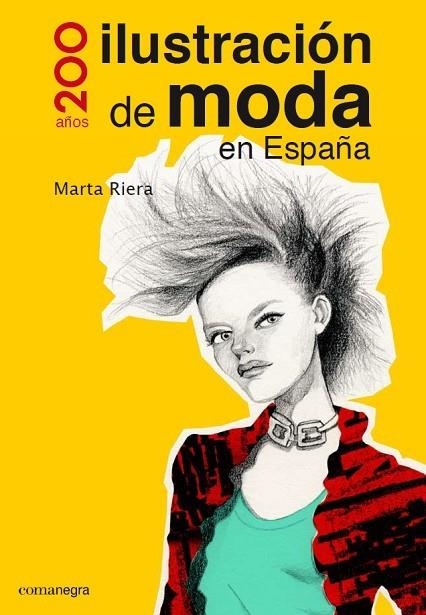 200 AÑOS ILUSTRACION DE MODA EN ESPAÑA | 9788416033317 | RIERA,MARTA