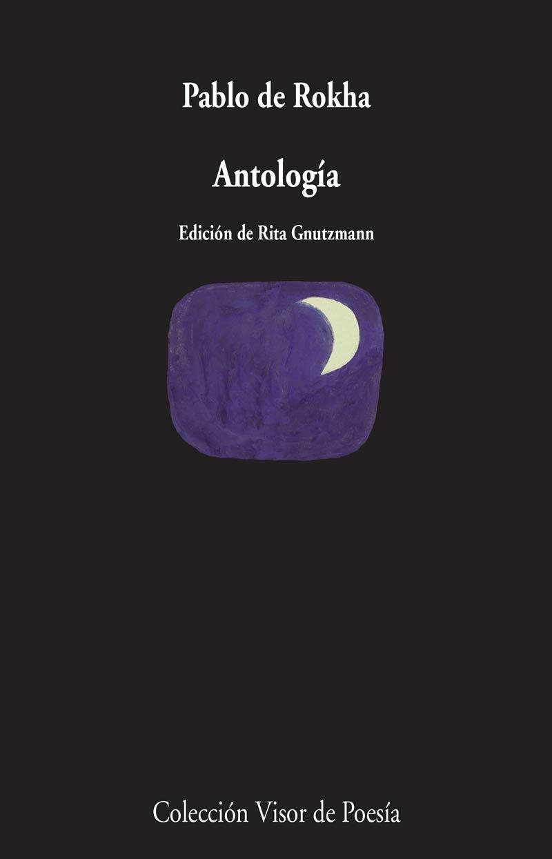 ANTOLOGIA | 9788475222783 | ROKHA,PABLO DE