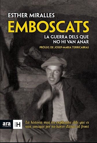 EMBOSCATS. LA GUERRA DELS QUE NO HI VAN ANAR | 9788415224921 | MIRALLES,ESTHER