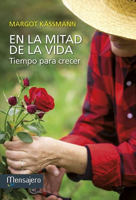 EN LA MITAD DE LA VIDA. TIEMPO PARA CRECER | 9788427135239 | KASSMANN,MARGOT